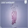 Severman & Robbie Rosen - Lose Somebody - Single